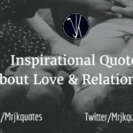 Inspirational Quotes About Love & Relationship