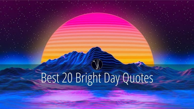 Bright Day Quotes