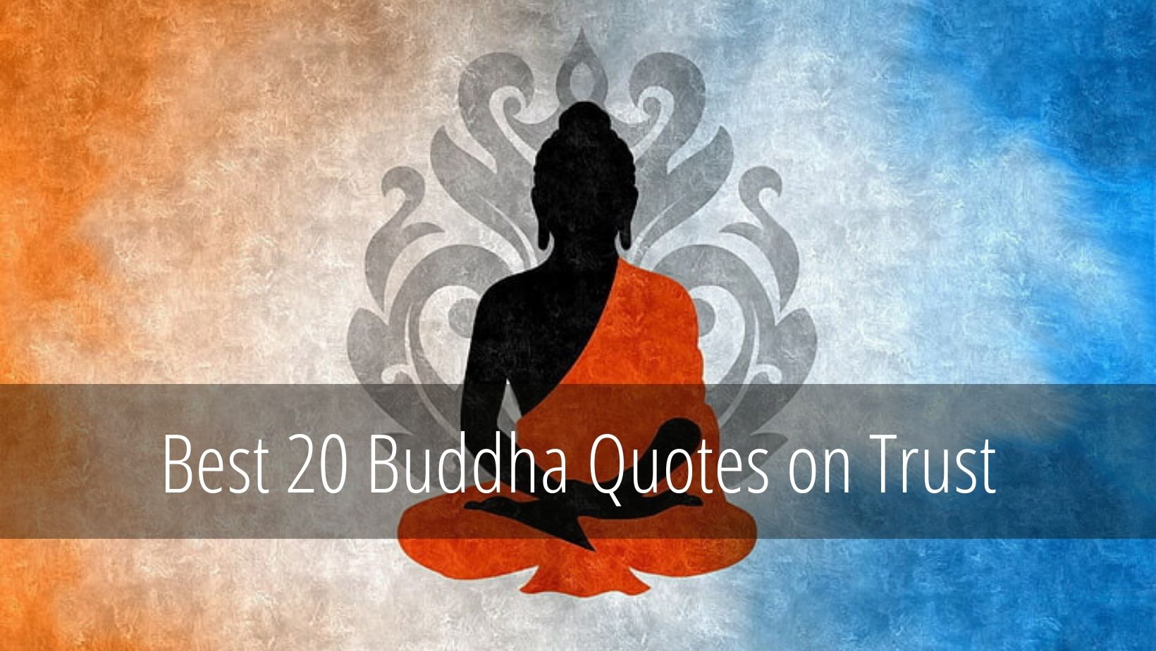 Buddha Quotes on Trust