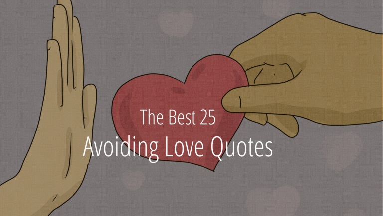 Avoiding Love Quotes