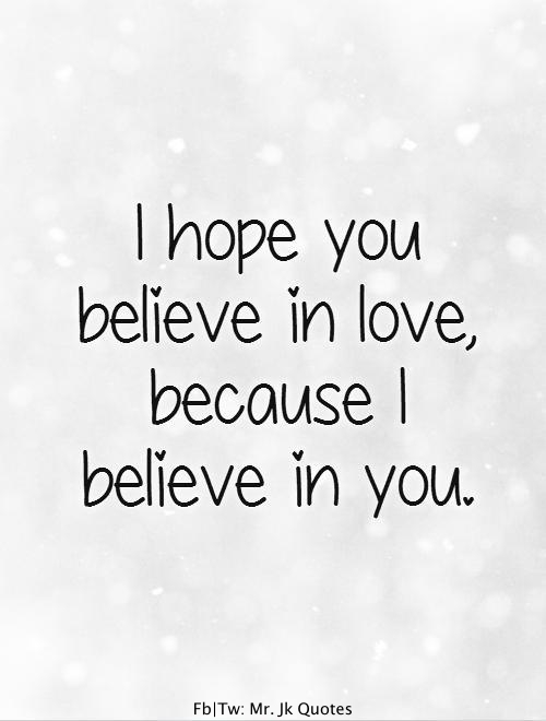 Believe in Love Quotes