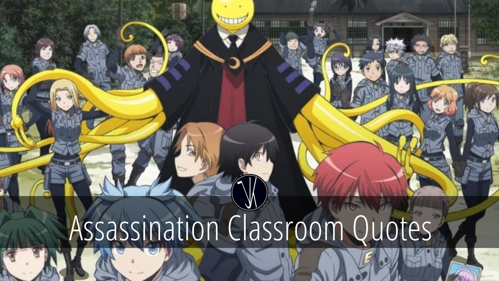 Assassination Classroom Quotes