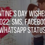 Valentine’s Day Wishes for GF 2022: SMS, Facebook & Whatsapp Status