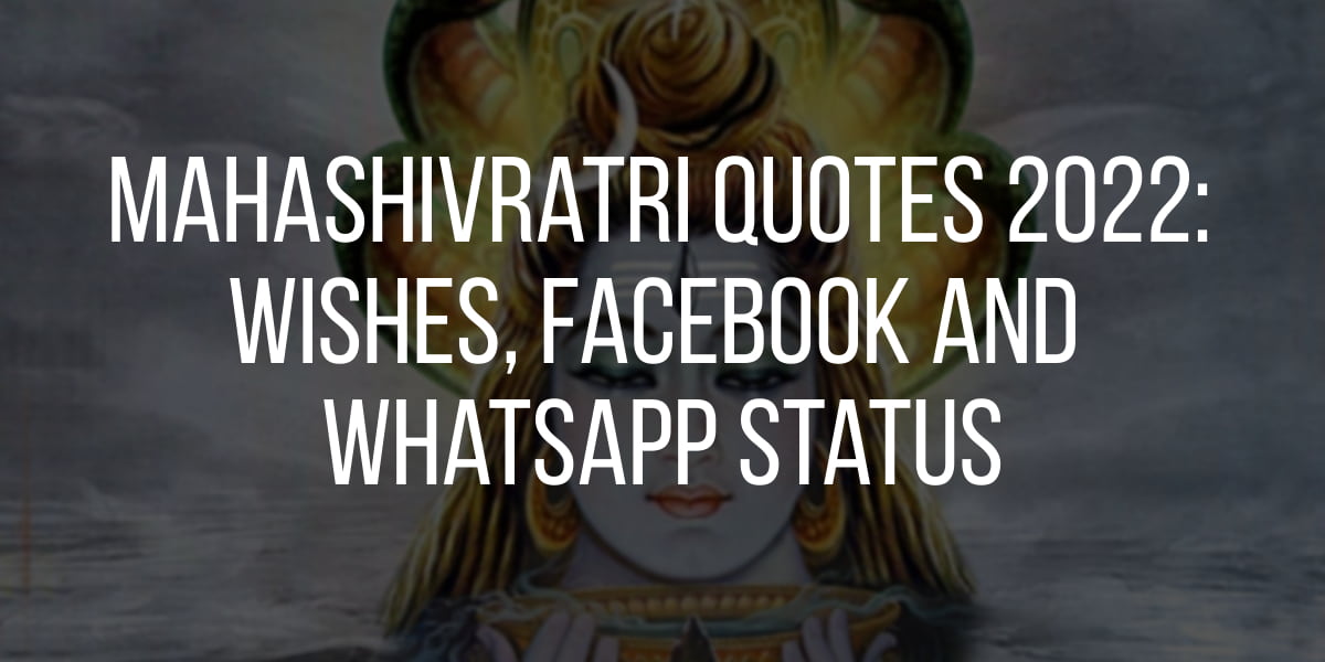 Mahashivratri quotes 2022: Wishes, Facebook and Whatsapp Status