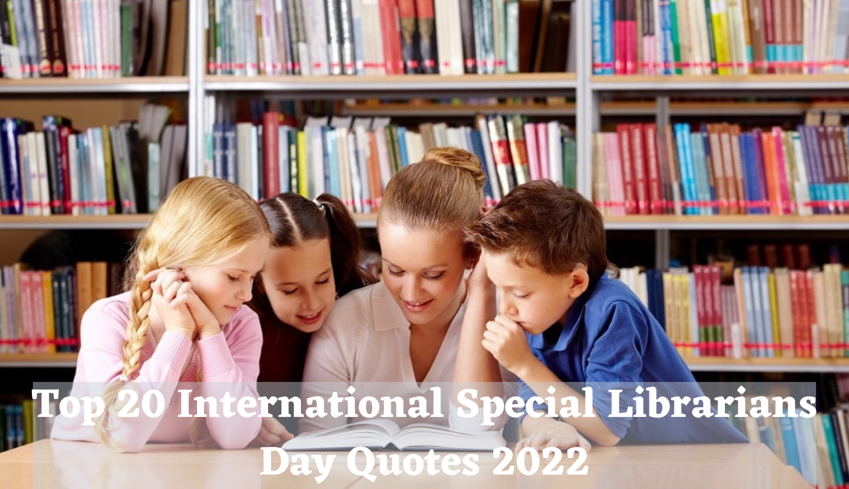 International Special Librarians Day Quotes