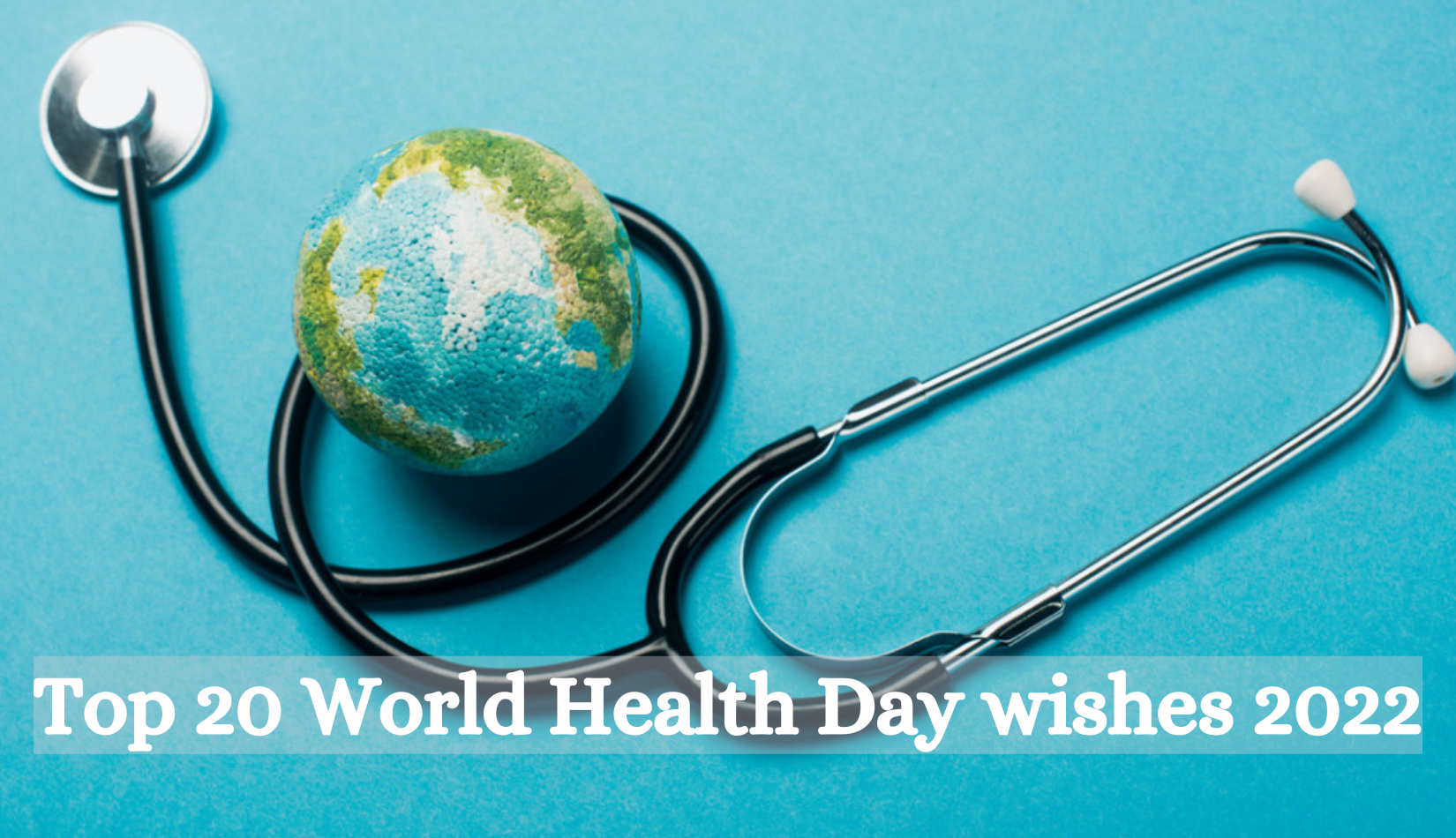World Health Day wishes